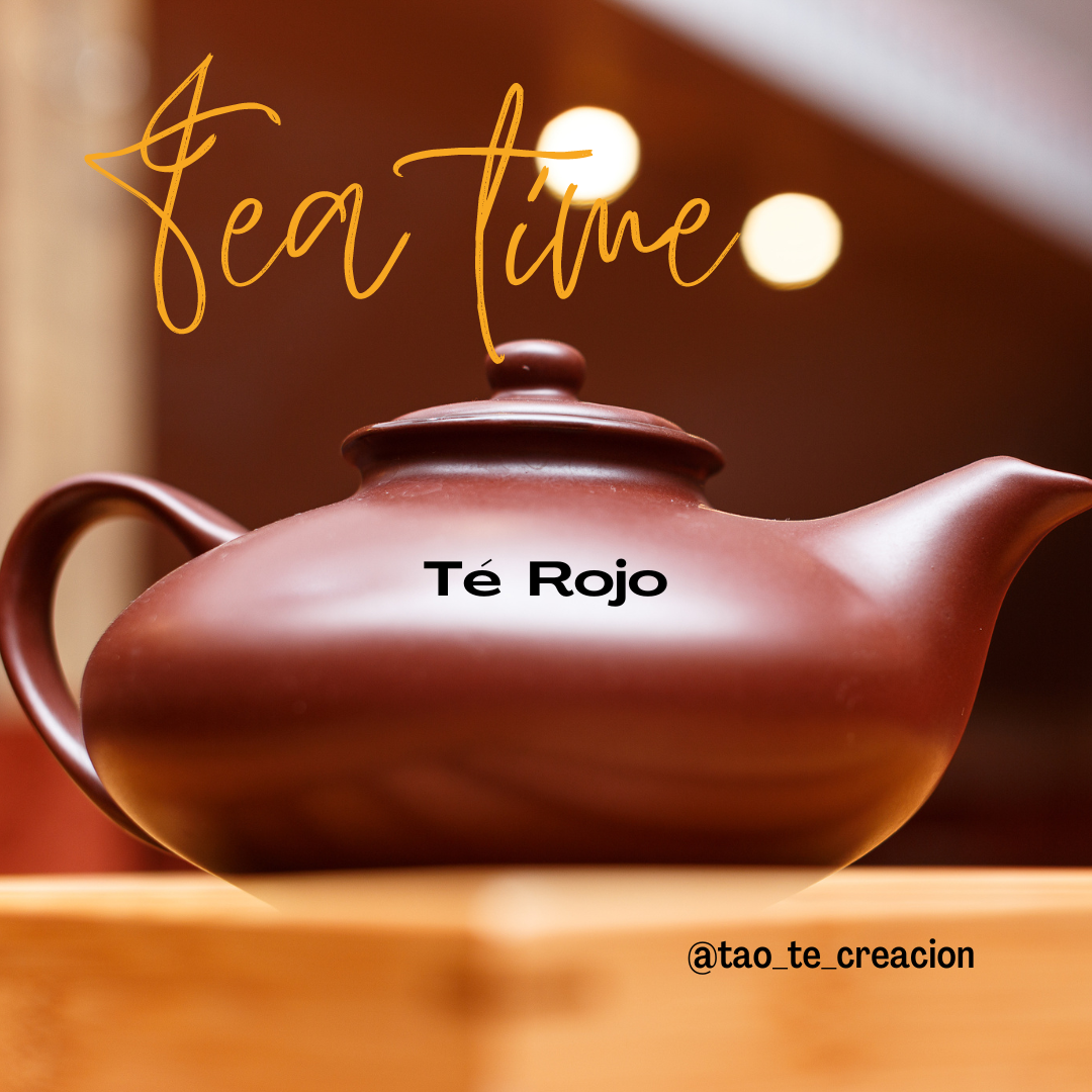 Tea time. Té rojo