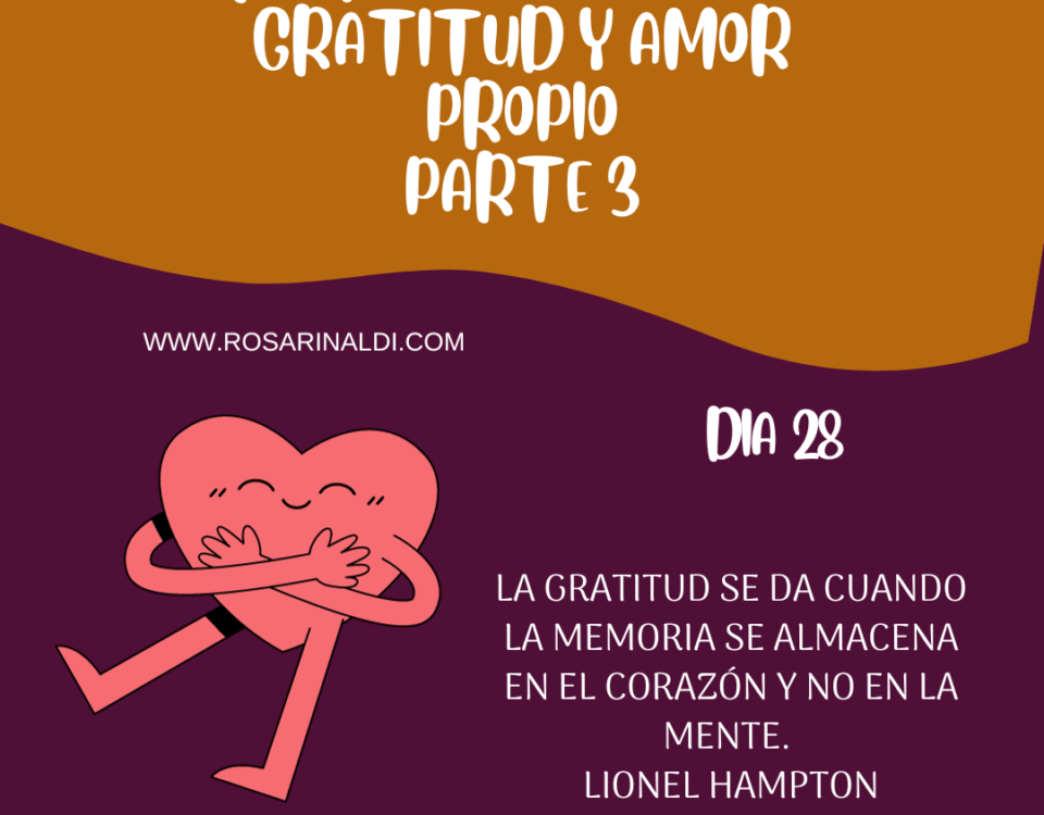 Reto de Gratitud y Amor Propio Día 28