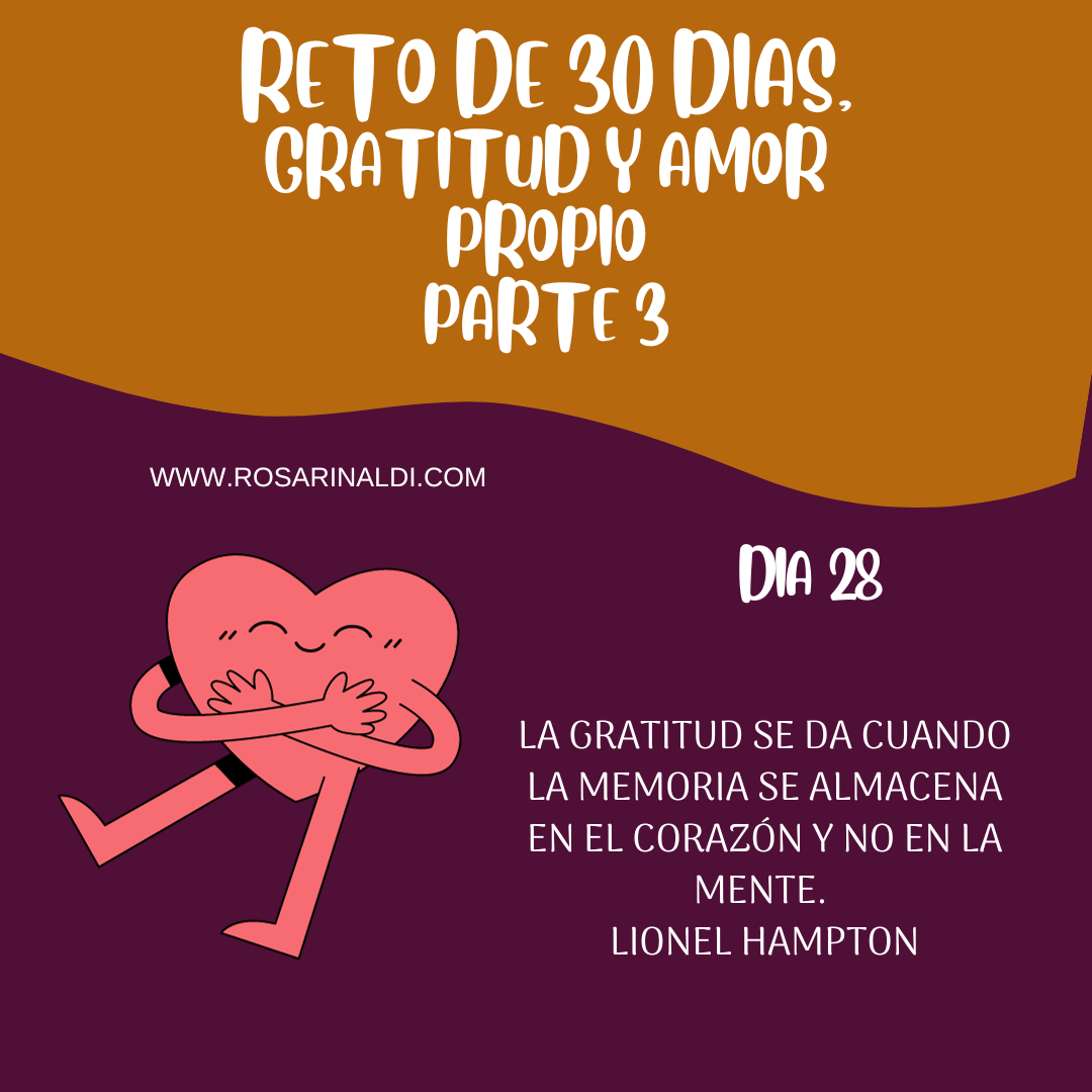Reto de Gratitud y Amor Propio Día 28