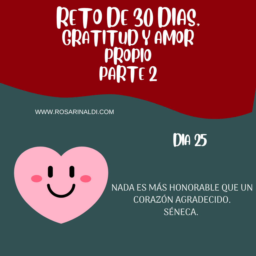 Reto de Gratitud y Amor Propio Dia 25