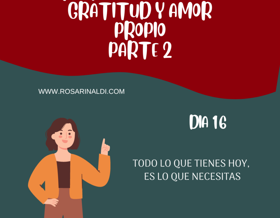 Reto de Gratitud y Amor Propio Dia 16