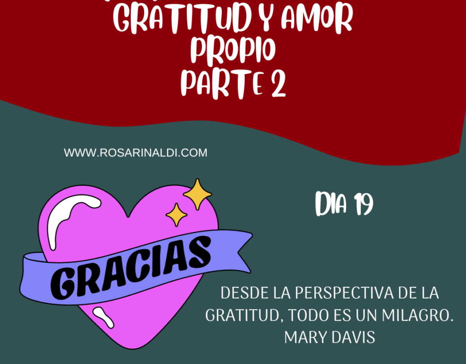 Reto de Gratitud y Amor Propio Dia 19