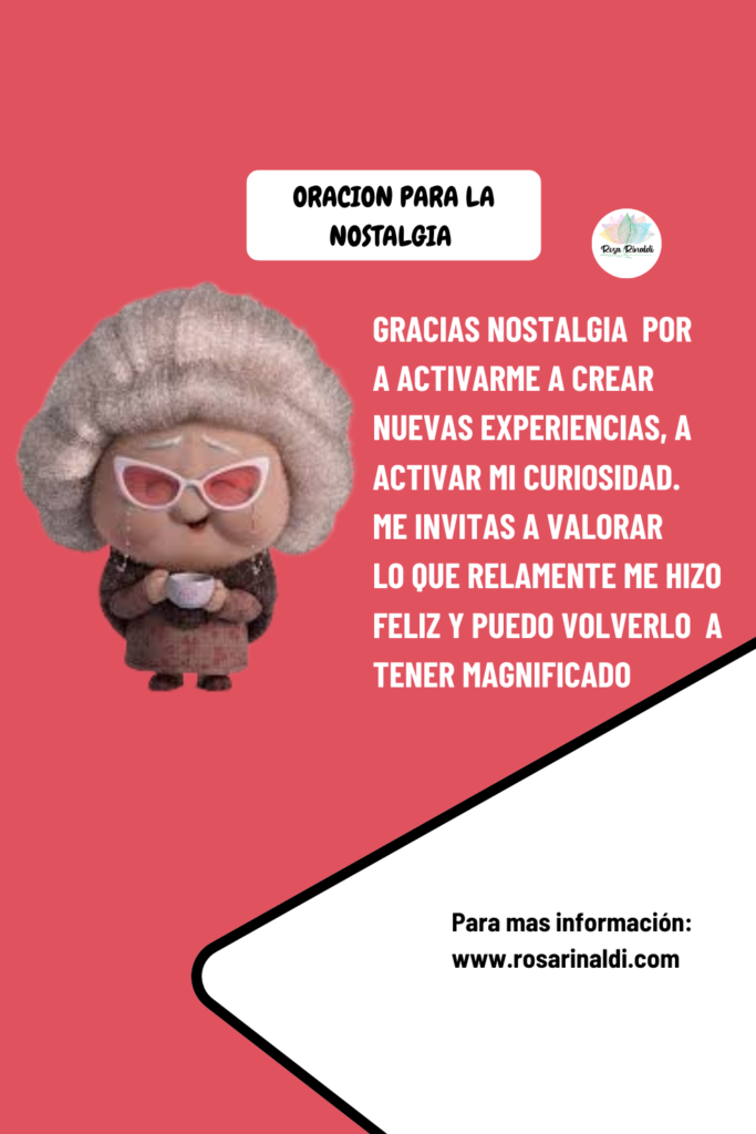 "La nostalgia no solo evoca recuerdos, también nos enseña a apreciar nuestro camino y a construir un futuro lleno de significado